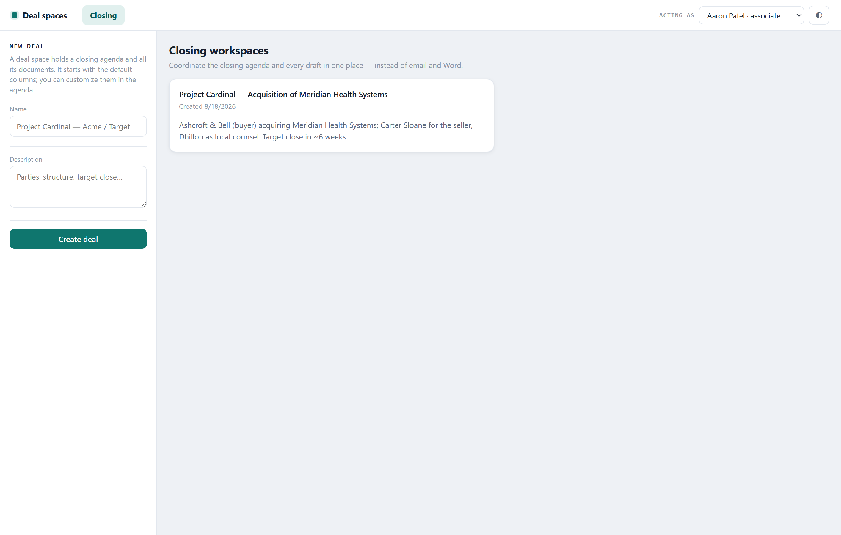 The home screen, listing one matter and a form to create a new deal space